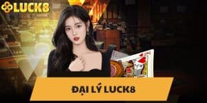 Đại lý LUCK8